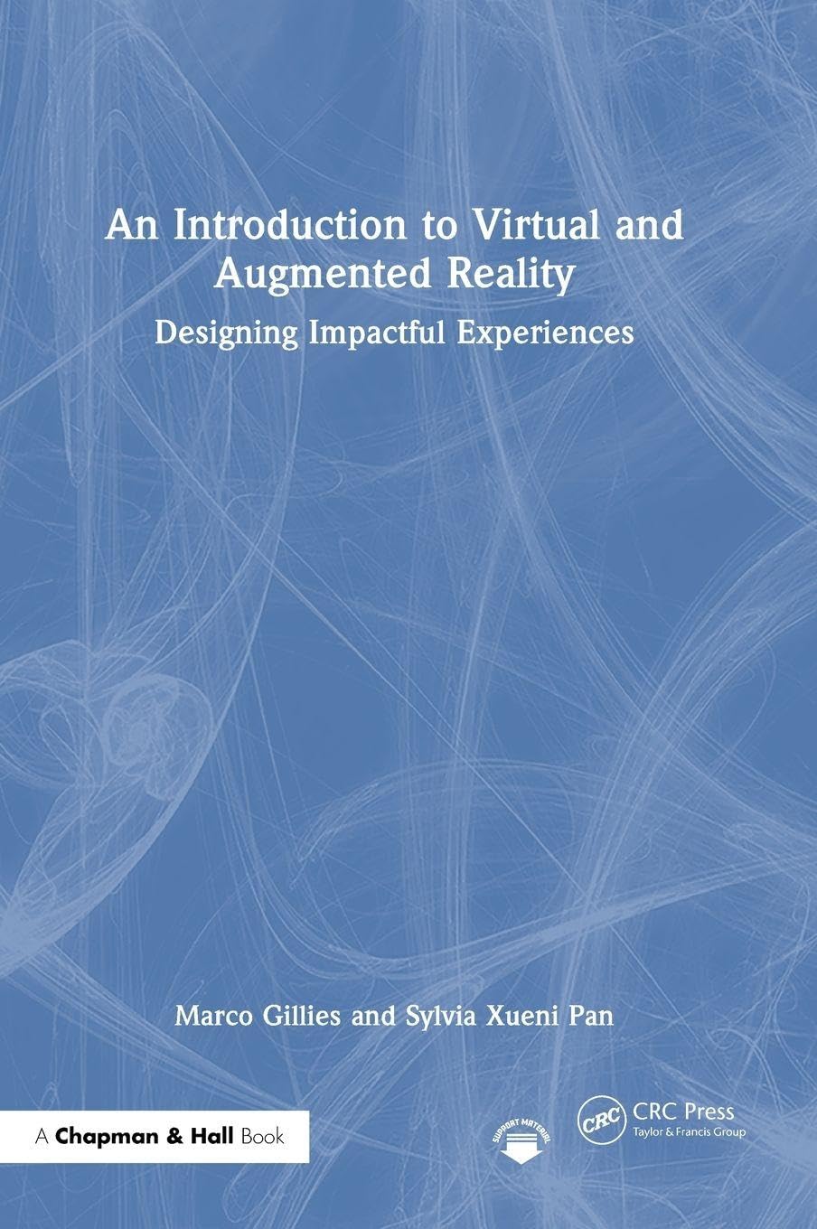An Introduction to Virtual and Augmented Reality: Designing Impactful Experiences