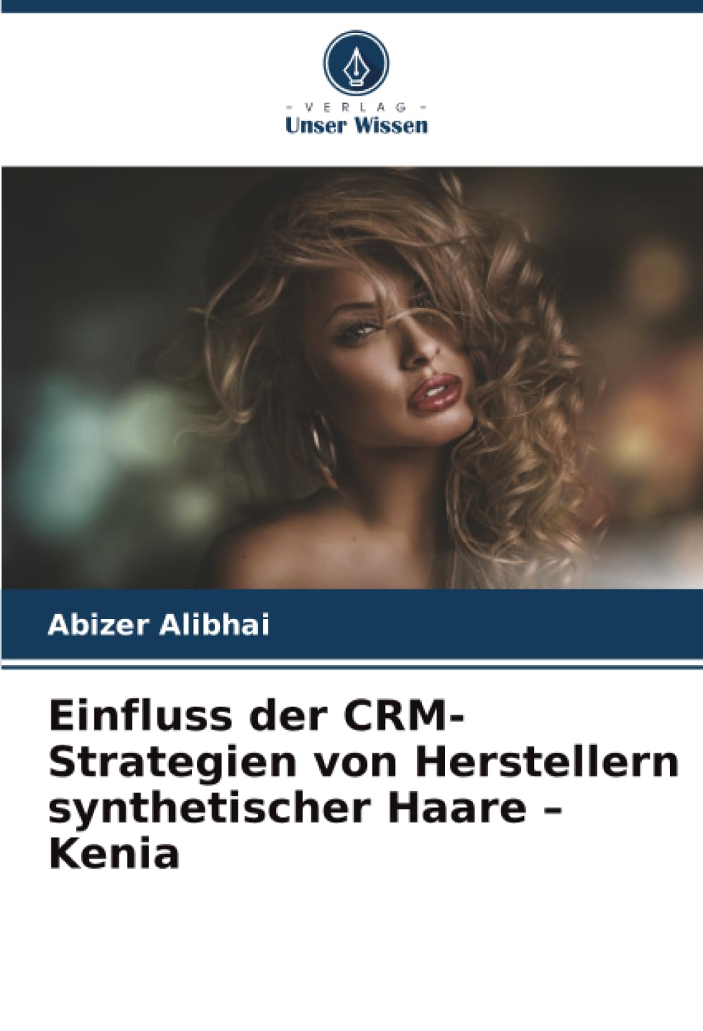 Einfluss der CRM-Strategien von Herstellern synthetischer Haare – Kenia