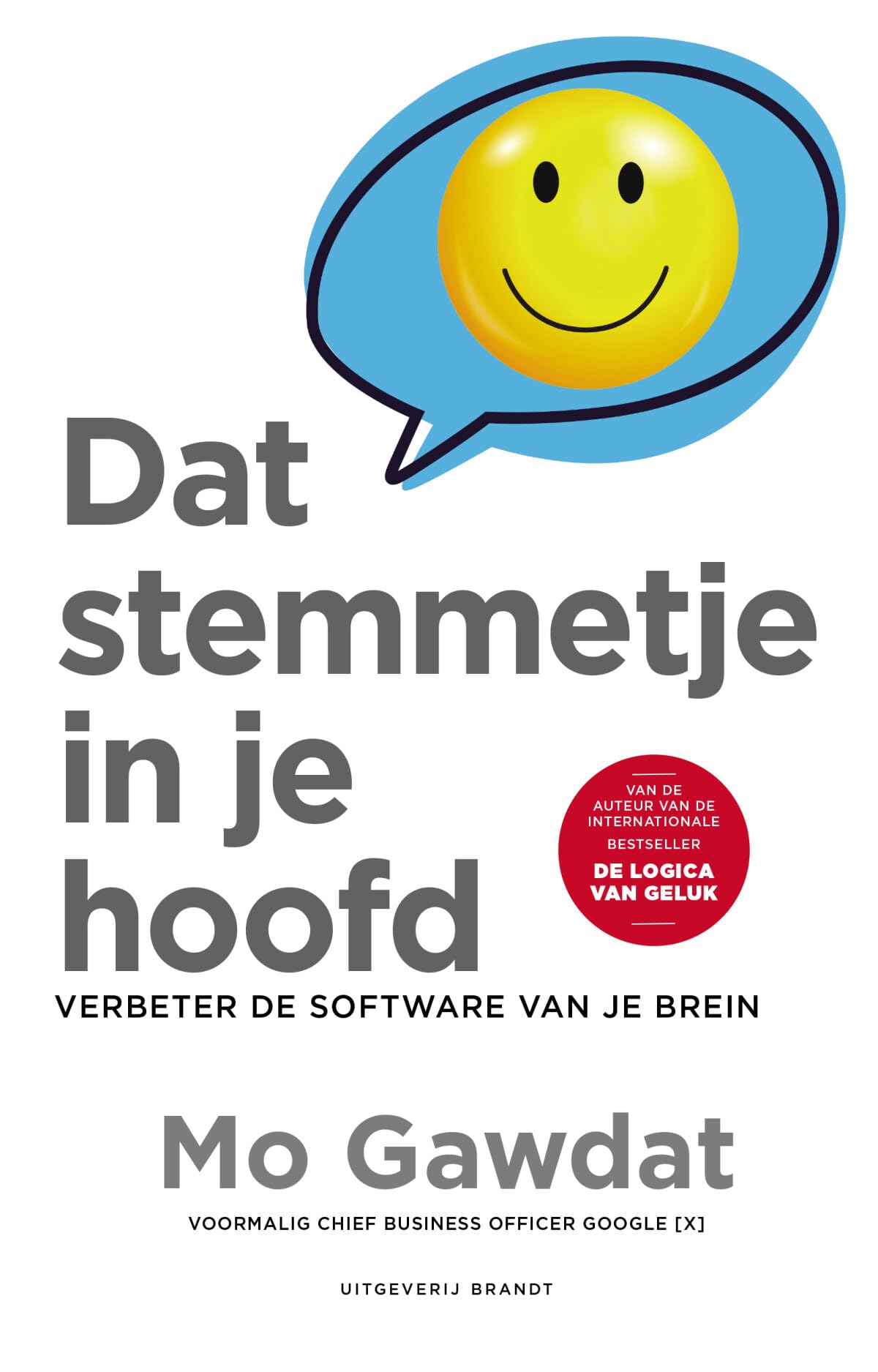 Dat stemmetje in je hoofd: verbeter de software van je brein