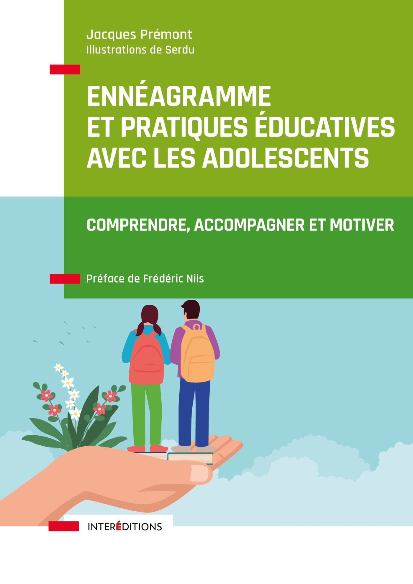 Ennéagramme et pratiques éducatives avec les adolescents: Comprendre, accompagner et motiver