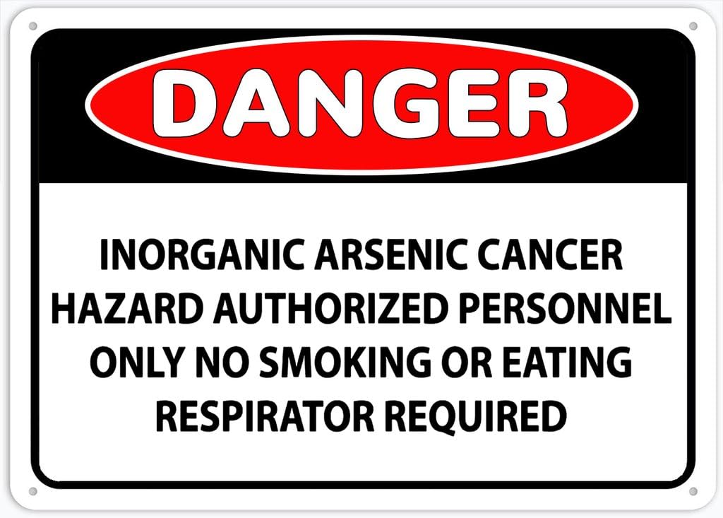8"x12" Tin Metal Sign - Danger Inorganic Arsenic Cancer Hazard - Authorized Personnel Only, No Smoking/Eating, Respirator Required - Outdoor Decor