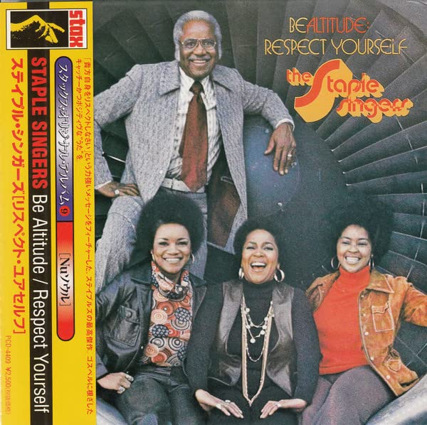 THE STAPLE SINGERS - Be Altitude: Respect Yourself - Disque CD