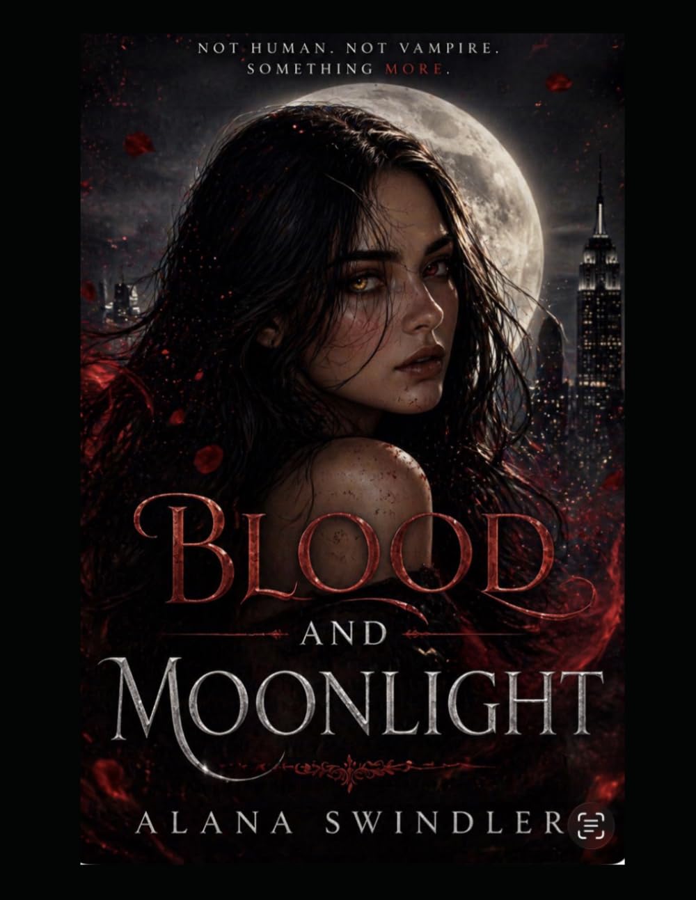 Blood and Moonlight: Book 1: The beginning