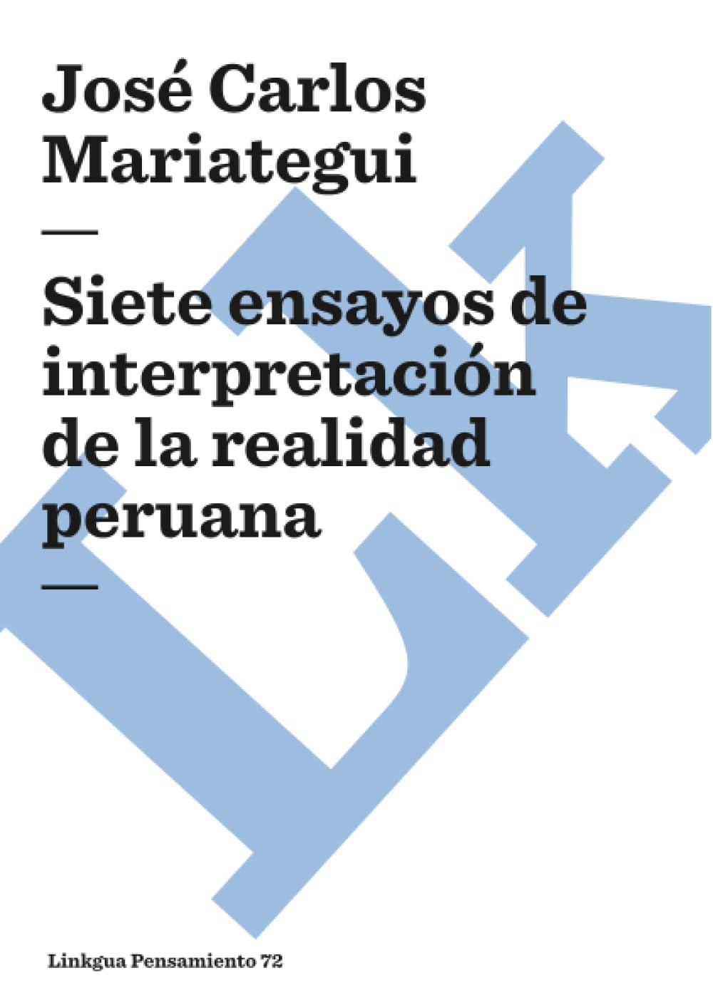 Siete ensayos de interpretación de la realidad peruana: 72 (Pensamiento)