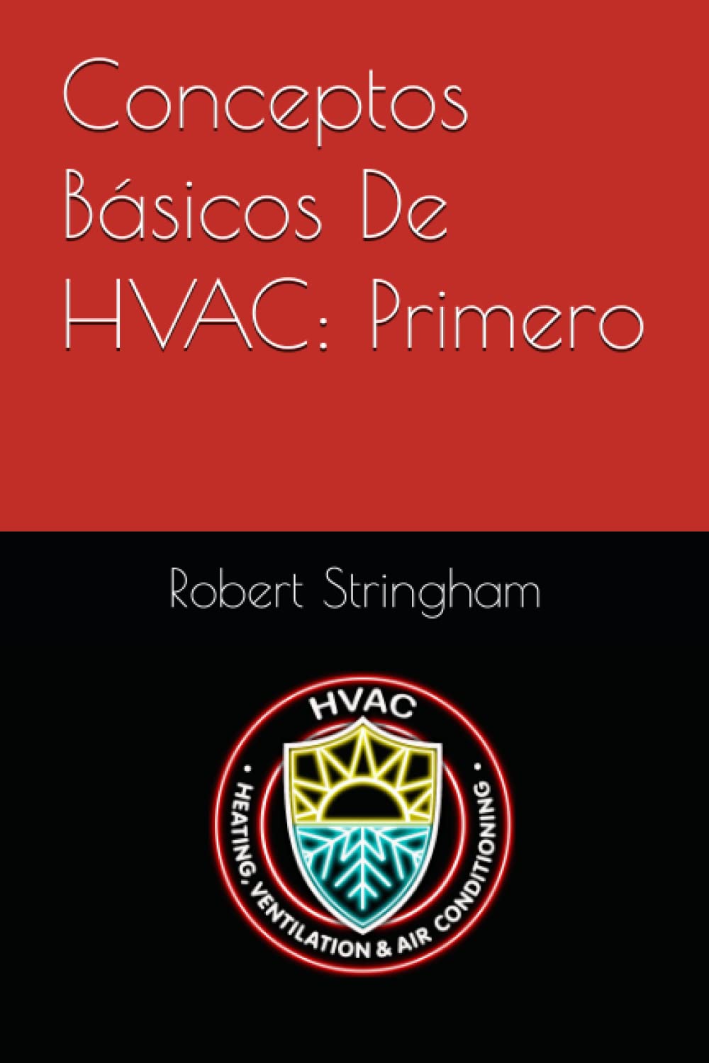 Conceptos Básicos De HVAC: Primero