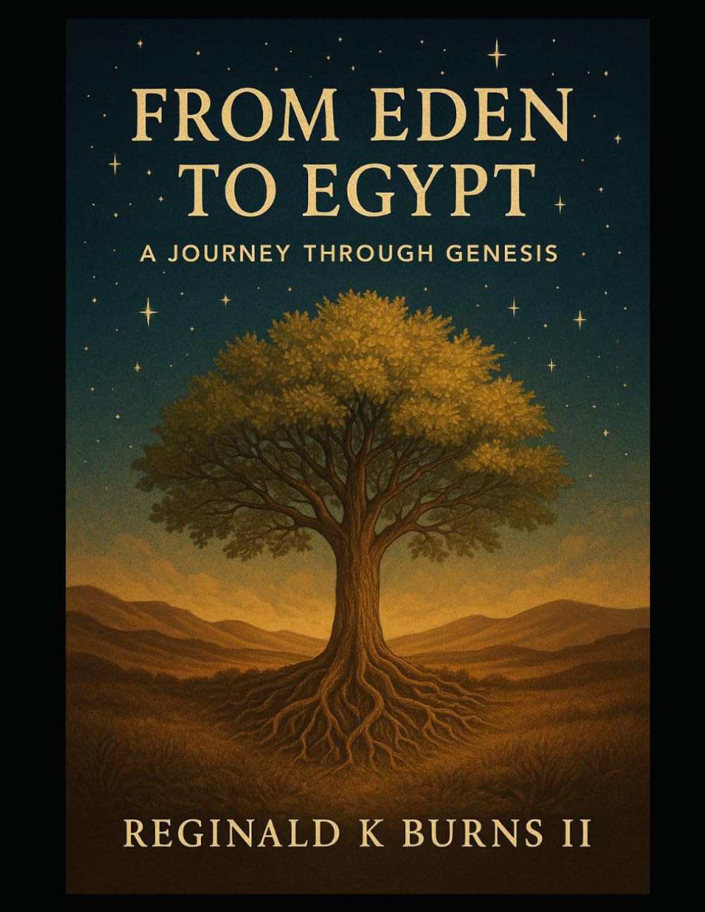 From Eden to Egypt: A Journey through Genesis (In His Presence: Walking Through the Books of the Bible)