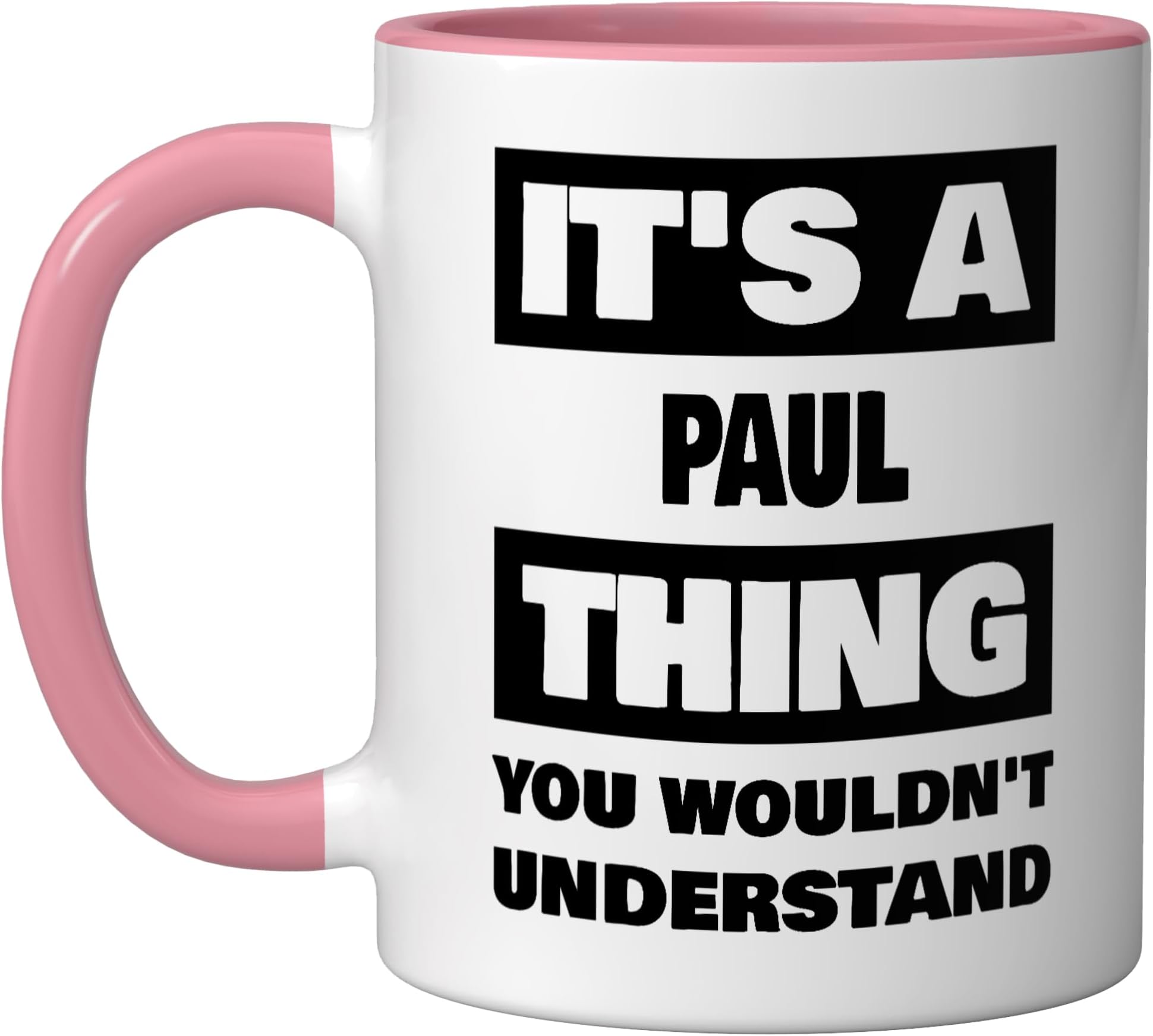 It's A Paul Thing Funny Paul Name Saying Ceramic Mug, Pink/White