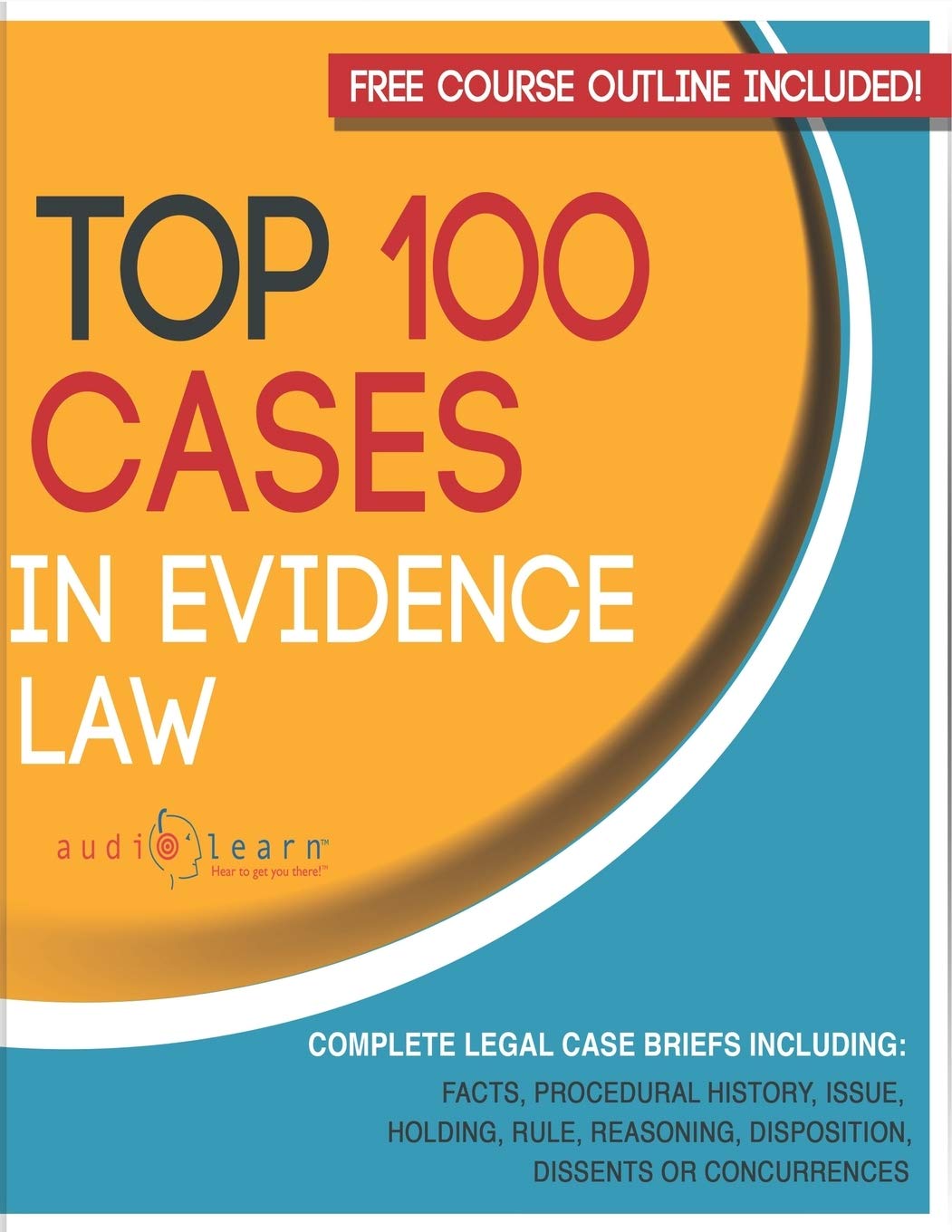 Top 100 Cases in Evidence Law: Legal Briefs (Legal Case Briefs)