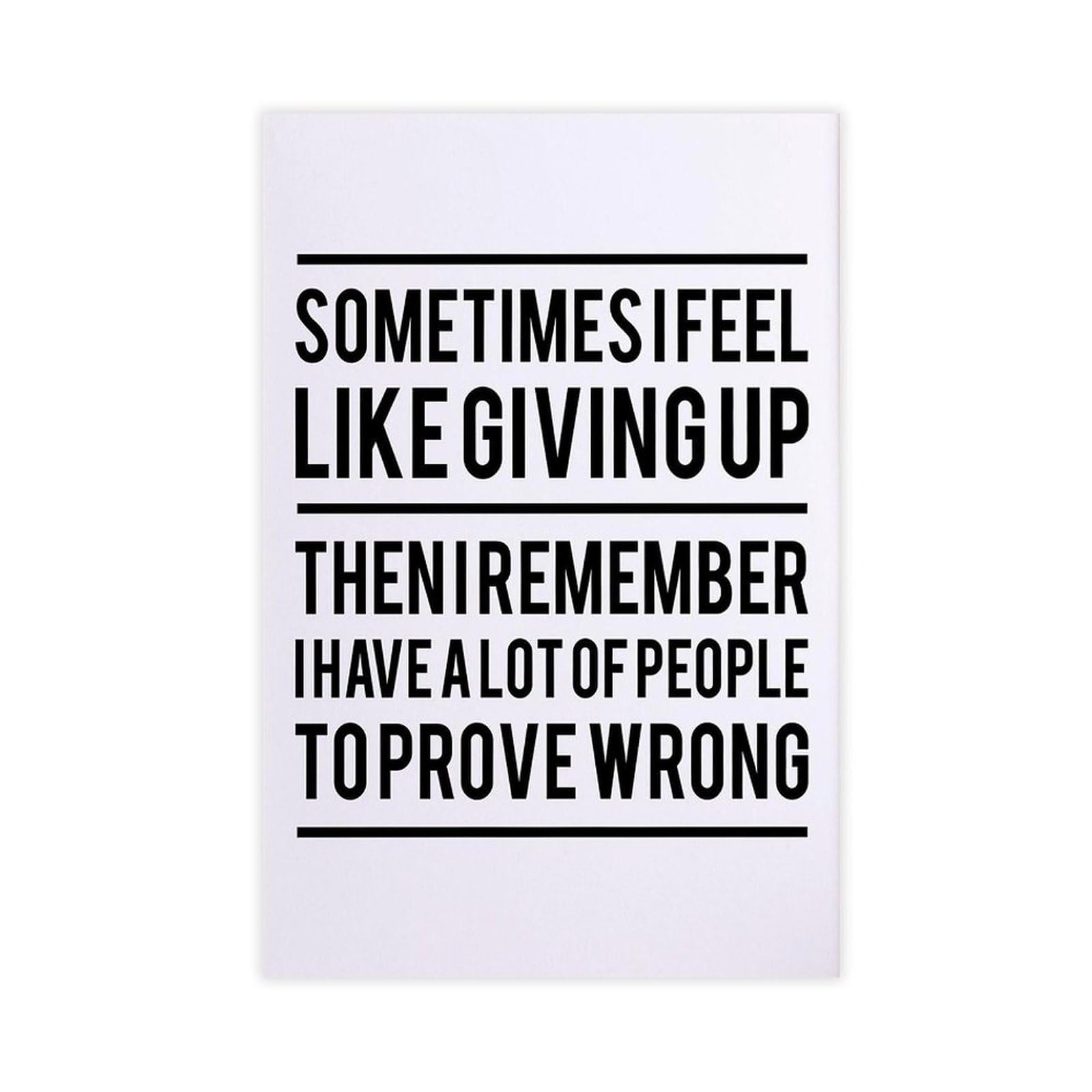 ELKPDOE Sometimes I Feel Like Giving Up Poster Motivational Quotes Canvas Poster Bedroom Decor Sports Landscape Office Room Decor Gift Unframed Print 16" L X 24" W
