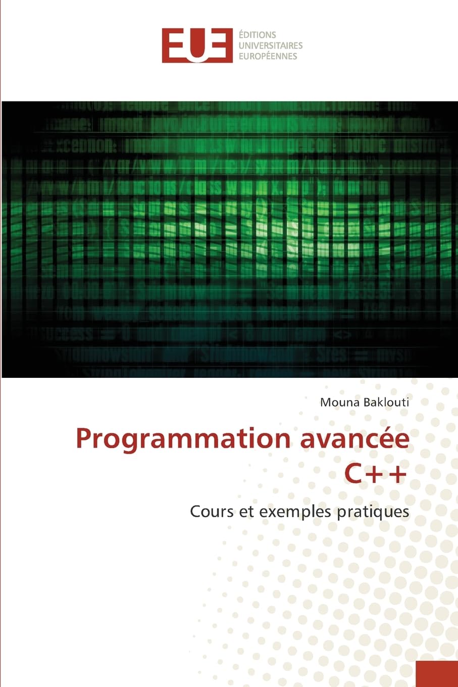 Programmation avancée C++: Cours et exemples pratiques