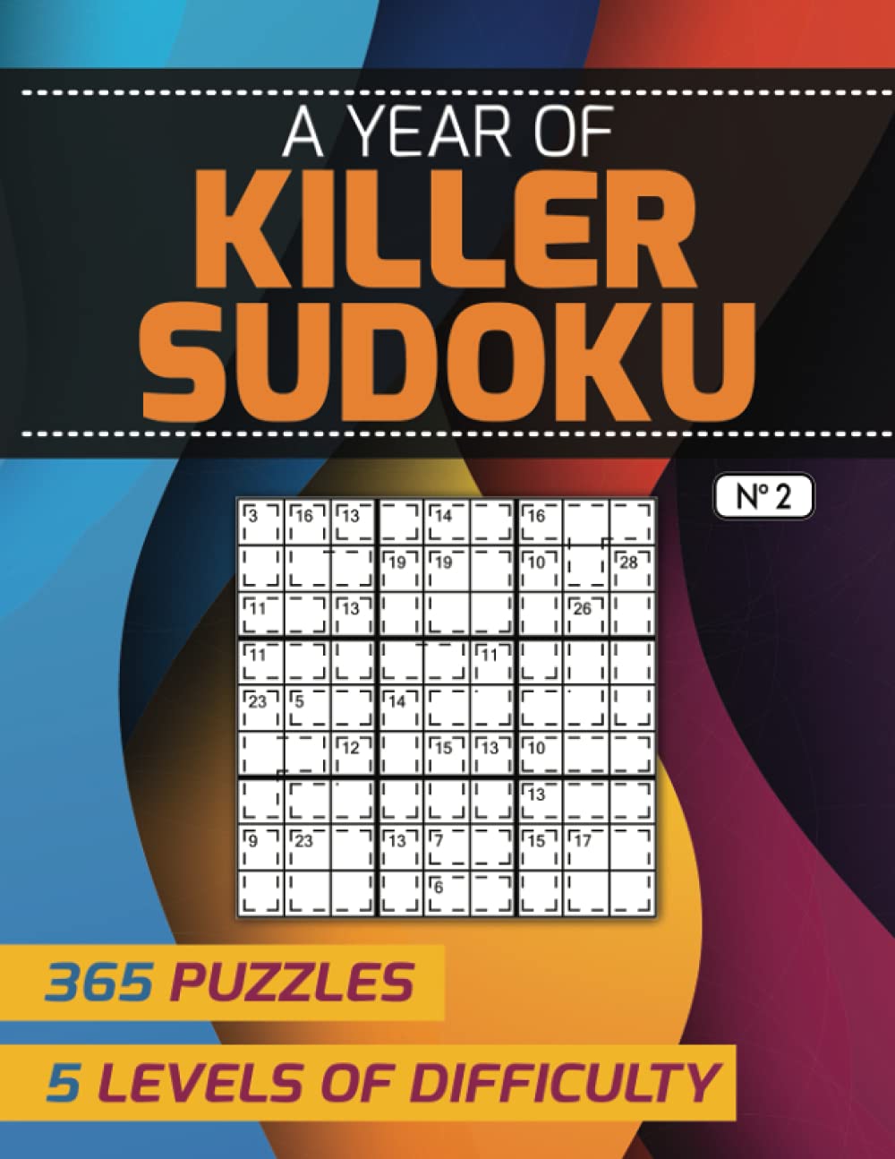 A Year of Killer Sudoku — 365 Puzzles, 5 Levels of Difficulty: No 2