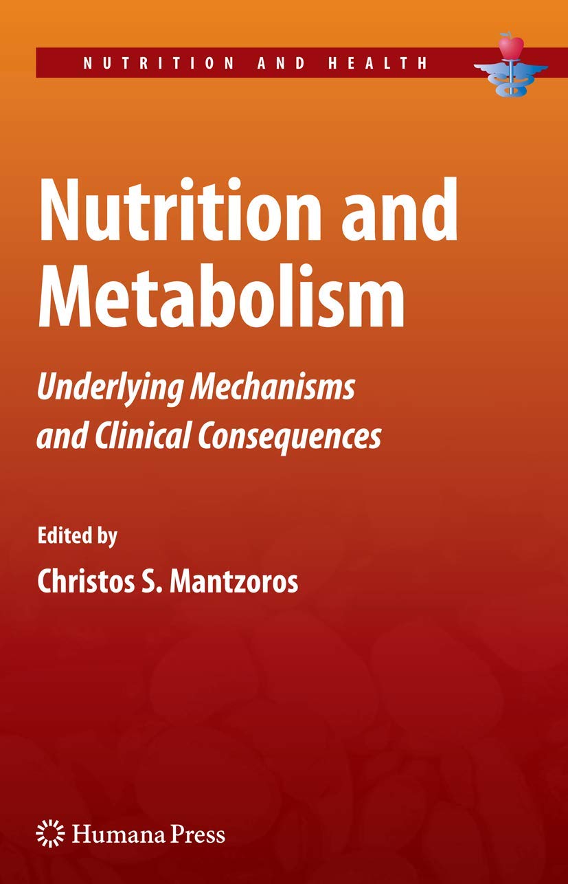 Buy Nutrition and Metabolism: Underlying Mechanisms and Clinical Consequences (Nutrition and Health) — BookShops.in