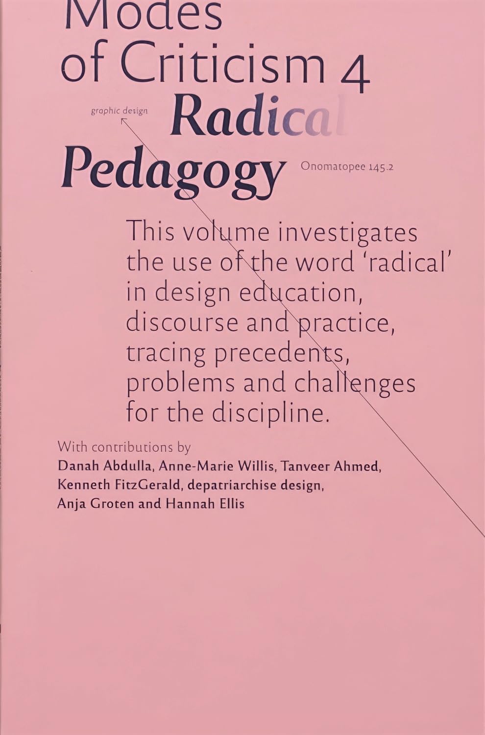 Modes of Criticism 4: Radical Pedagogy (Paperback Book)