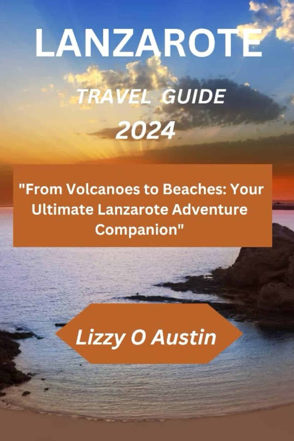 Lanzarote guide 🥇 ¡VER PRECIOS · Comprar Online Marzo 2024!