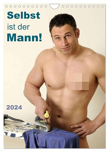 Selbst ist der Mann! (Wandkalender 2024 DIN A4 hoch), CALVENDO Monatskalender: 12 nackte Männer bei Hobby und Haushalt (CALVENDO Erotik)