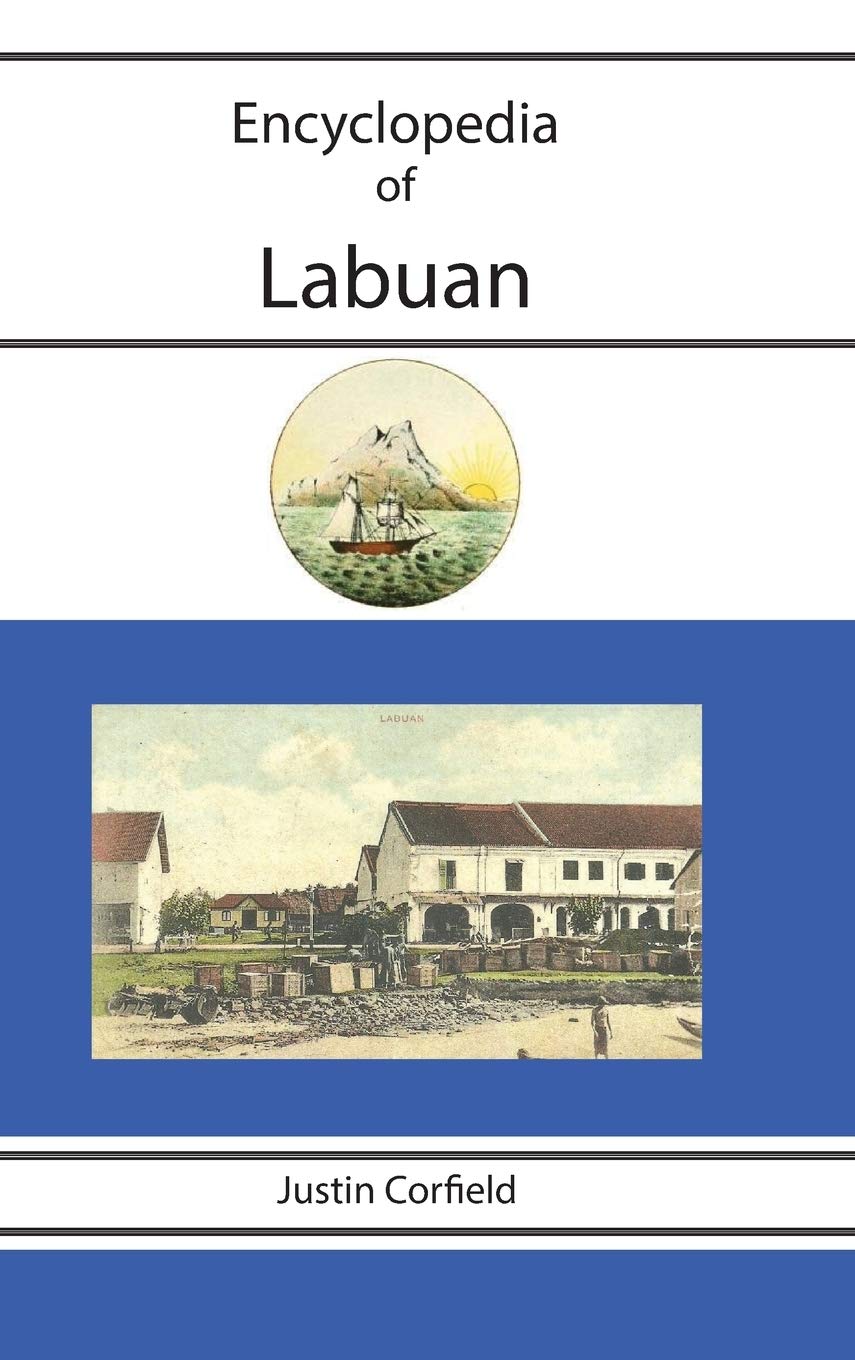 Encyclopedia of Labuan      Hardcover – December 13, 2017