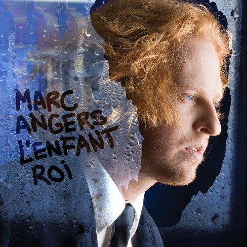 L Enfant-Roi [Audio CD] Angers, Marc