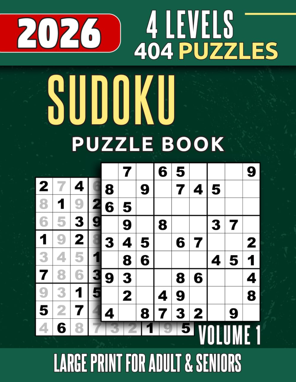 Sudoku Book for Adults and Seniors with 4 Levels of Difficulty: 404 Sudoku Puzzles Easy to Extreme (The Perfect Gift for Puzzle Lovers) (Gifts for Men & Women)