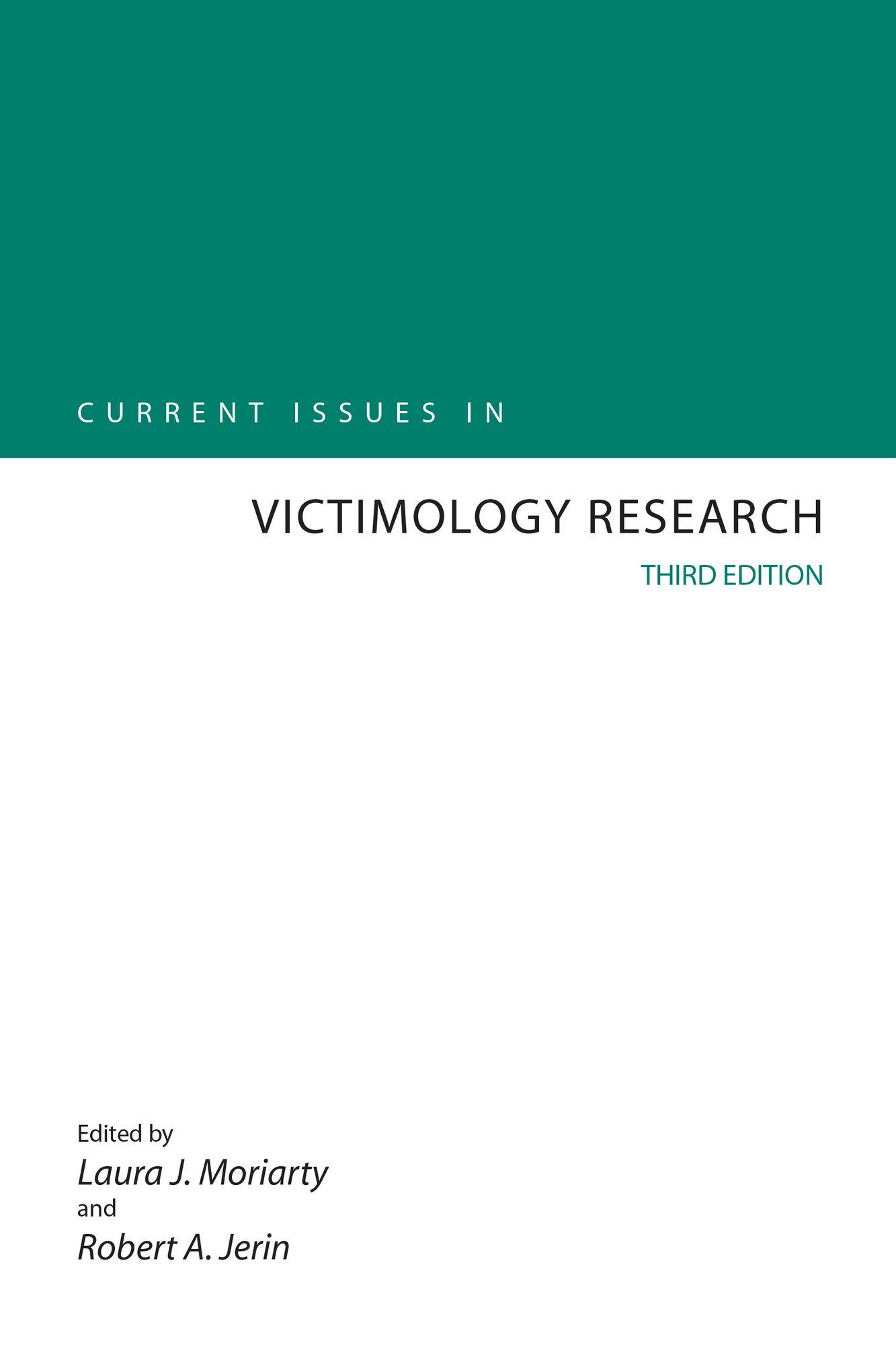 Current Issues in Victimology Research