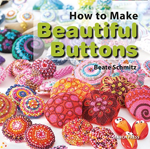 How to Make Beautiful Buttons