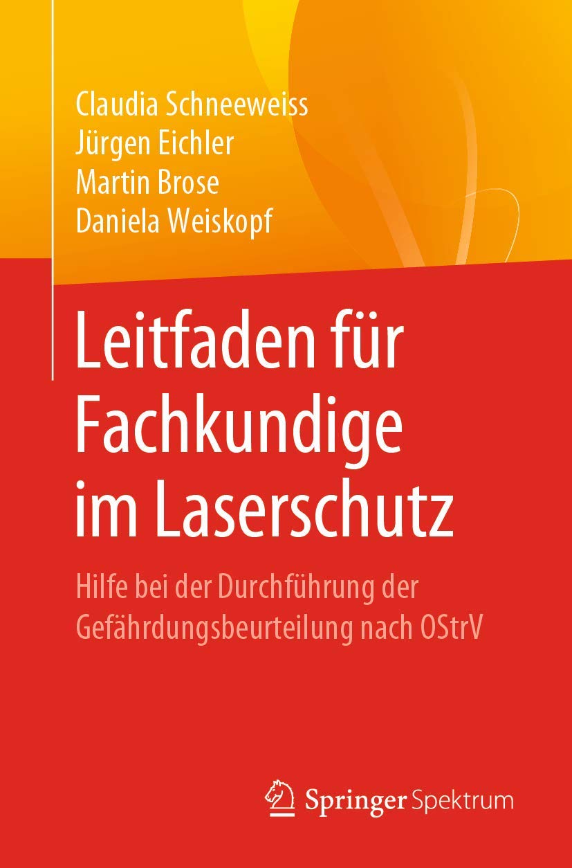 Leitfaden für Fachkundige im Laserschutz: Gefährdungsbeurteilung nach OStrV