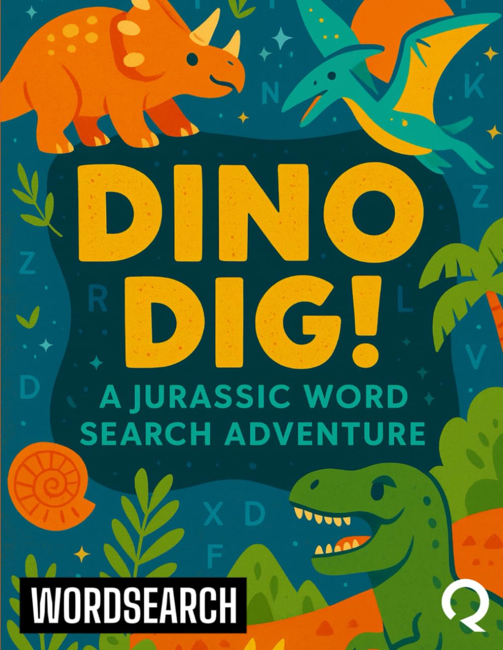 Dino Dig! A Jurassic Word Search Adventure
