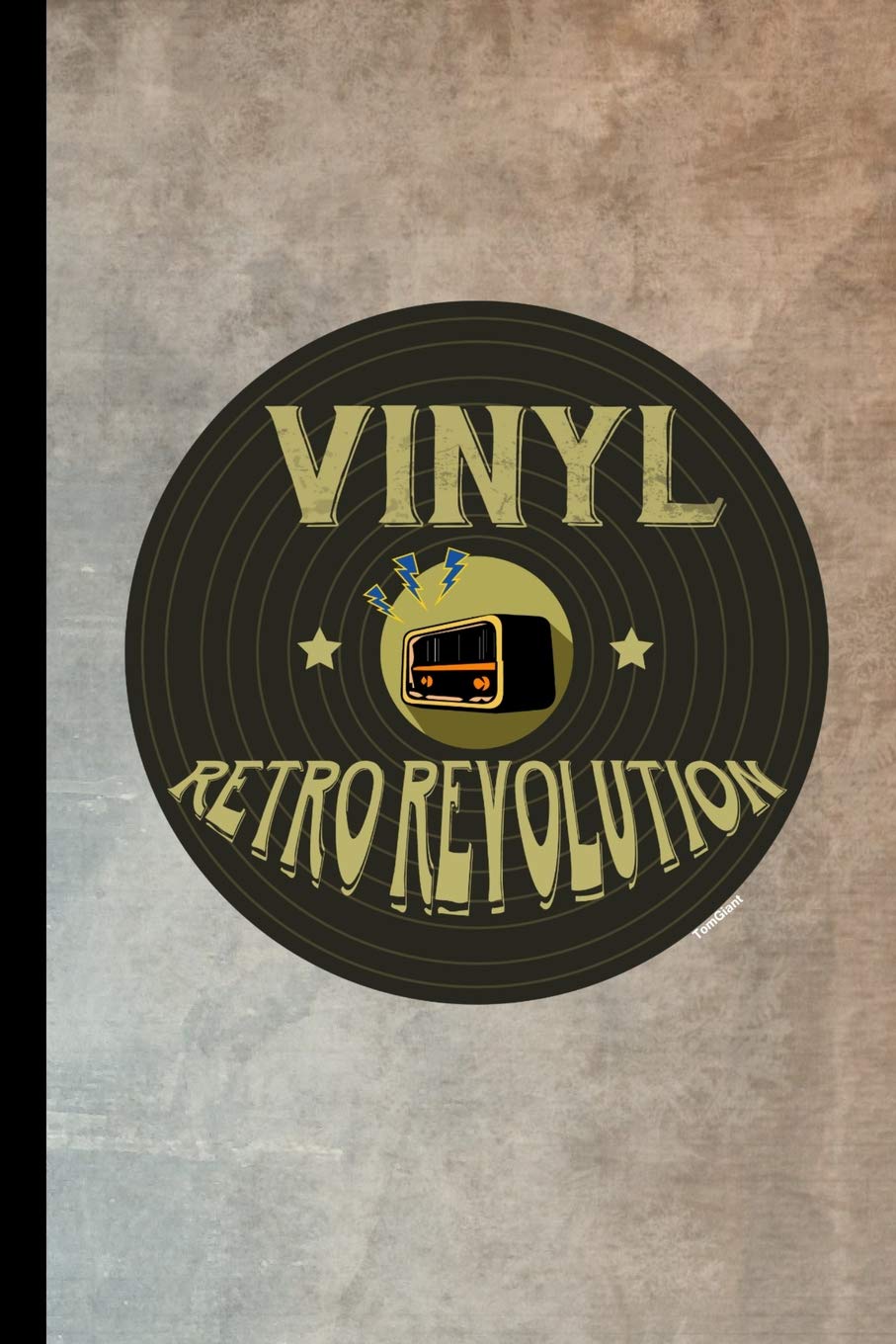 Vinyl Retro Revolution: Phonograph Disc Record Gift For Musicians (6x9) Music Notes Paper To Write In