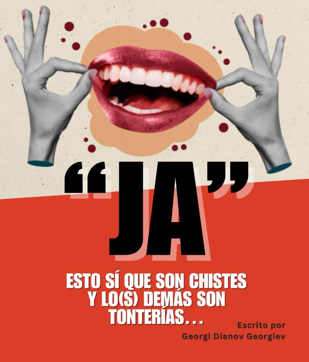 "JA": Esto sí que son chistes y lo(s) demás son tonterías…