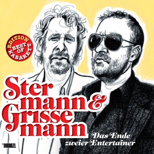 Stermann & Grissemann - Das Ende zweier Entertainer Audiolivro Por J&uuml;rgen Dose capa