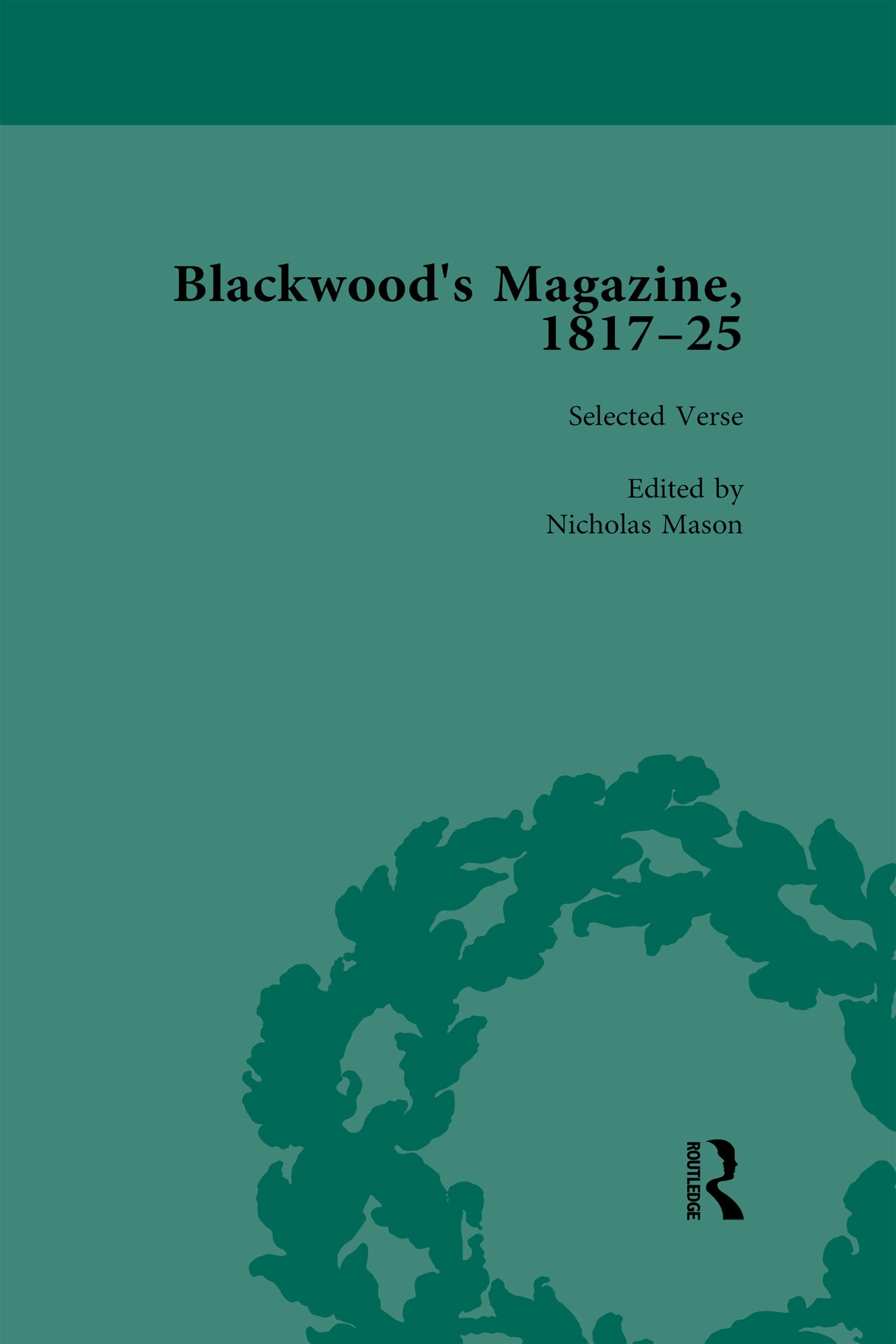 Blackwood's Magazine, 1817-25, Volume 1: Selections from Maga's Infancy (English Edition)