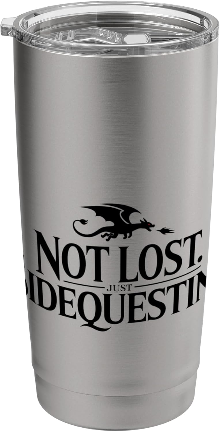Not Lost. Just Sidequesting | Funny Gamer Side Quest Dragon Stainless Steel Insulated Tumbler