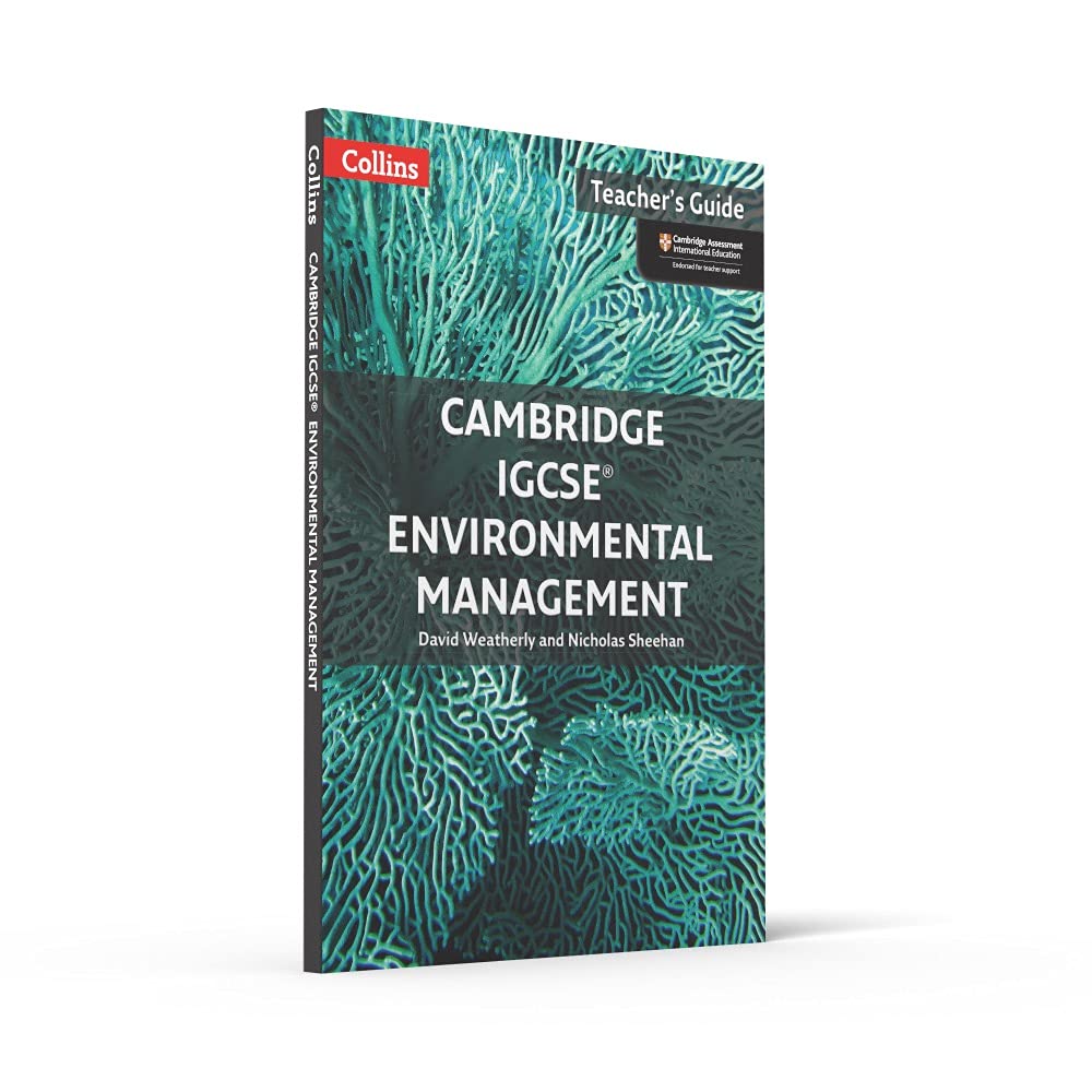 Cambridge Igcse(tm) Environmental Management Teacher Guide
