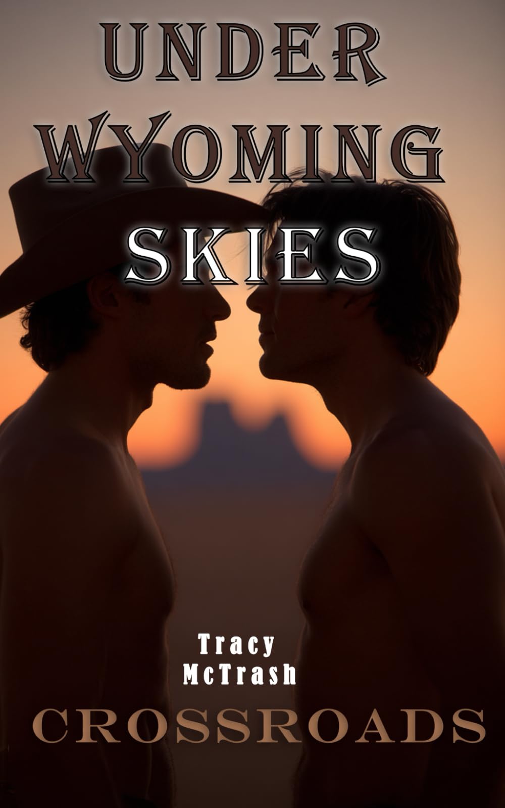 Under Wyoming Skies: CROSSROADS (deutsche MM-Romance, Cowboy Romance, slow-burn) (Bd. 2)
