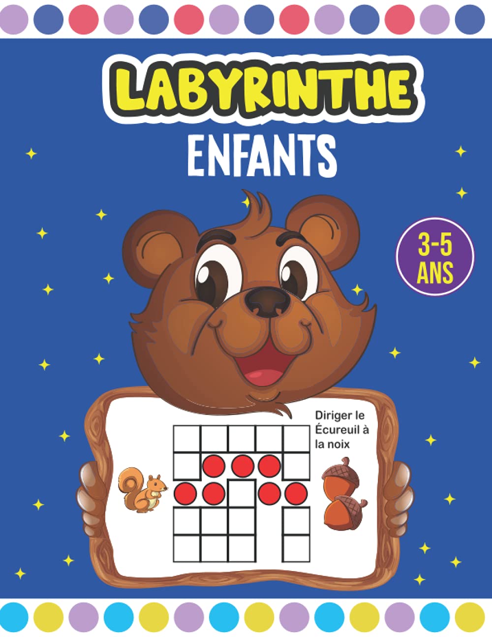 Labyrinthe Enfants 3-5 Ans: Livre De Labyrinthe Pour Les Enfants d'âge Préscolaire De 3 à 5 ans / Puzzle D'activité De Labyrinthe Facile Jeux De ... De Réflexion Pour L'apprentissage Des Enfants