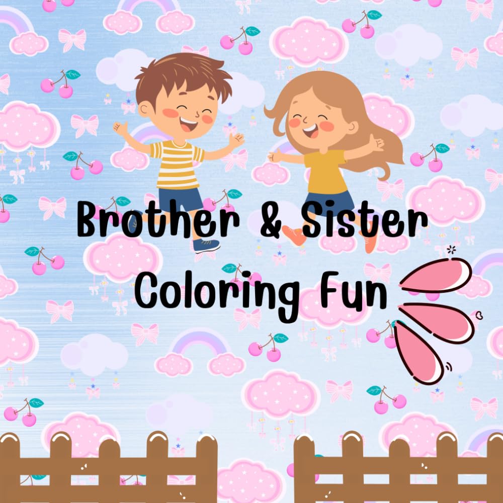 Brother & Sister Coloring Fun: Fun Activities for Kids