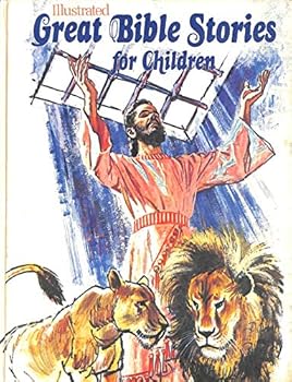Hardcover Illustrated great Bible stories for children: Paraphrased in today's English Book