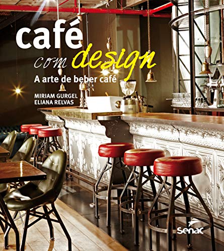 Café com design: A arte de beber café