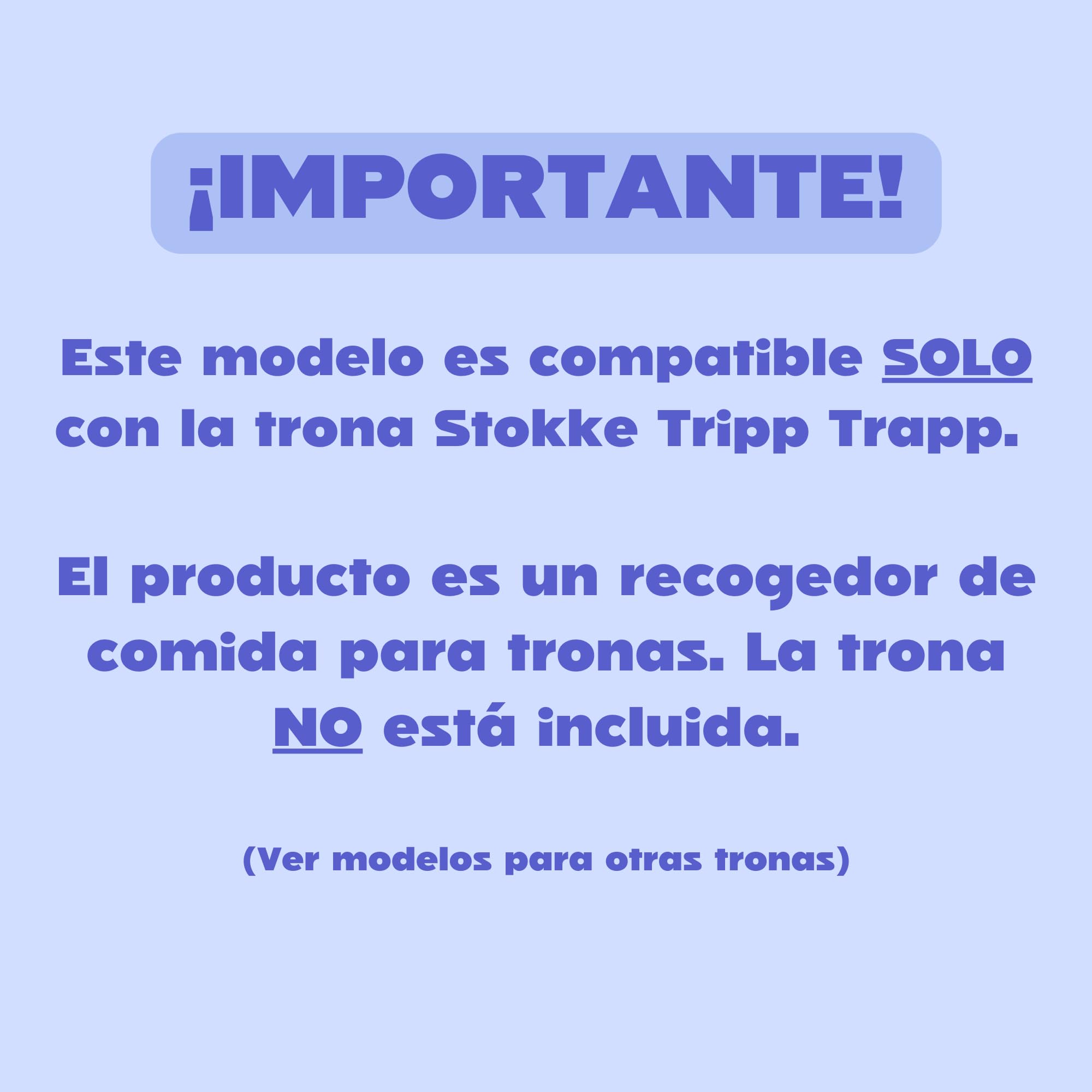 CATCHY Recogedor de Comida, Compatible con Stokke Tripp Trapp, Trona de bebe No Incluida, Recogedor de Comida y Restos para Bebés y Niños, Accesorio para Bajo de la Trona. Blanco