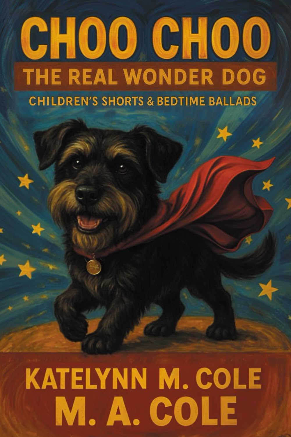 Choo Choo the Real Wonder Dog: Children's Stories & Bedtime Ballads