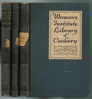WOMAN'S INSTITUTE LIBRARY OF COOKERY: FRUIT AND FRUIT DESSERTS CANNING AND DRYING