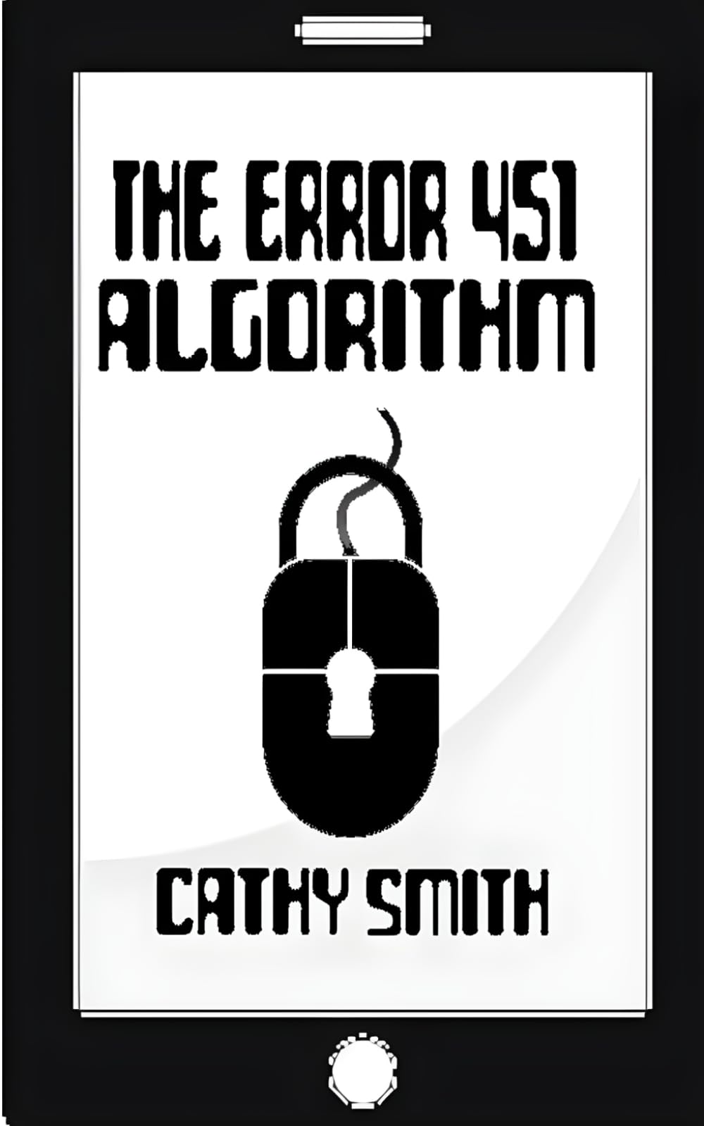 The Error 451 Algorithm: A Scifi Short Story