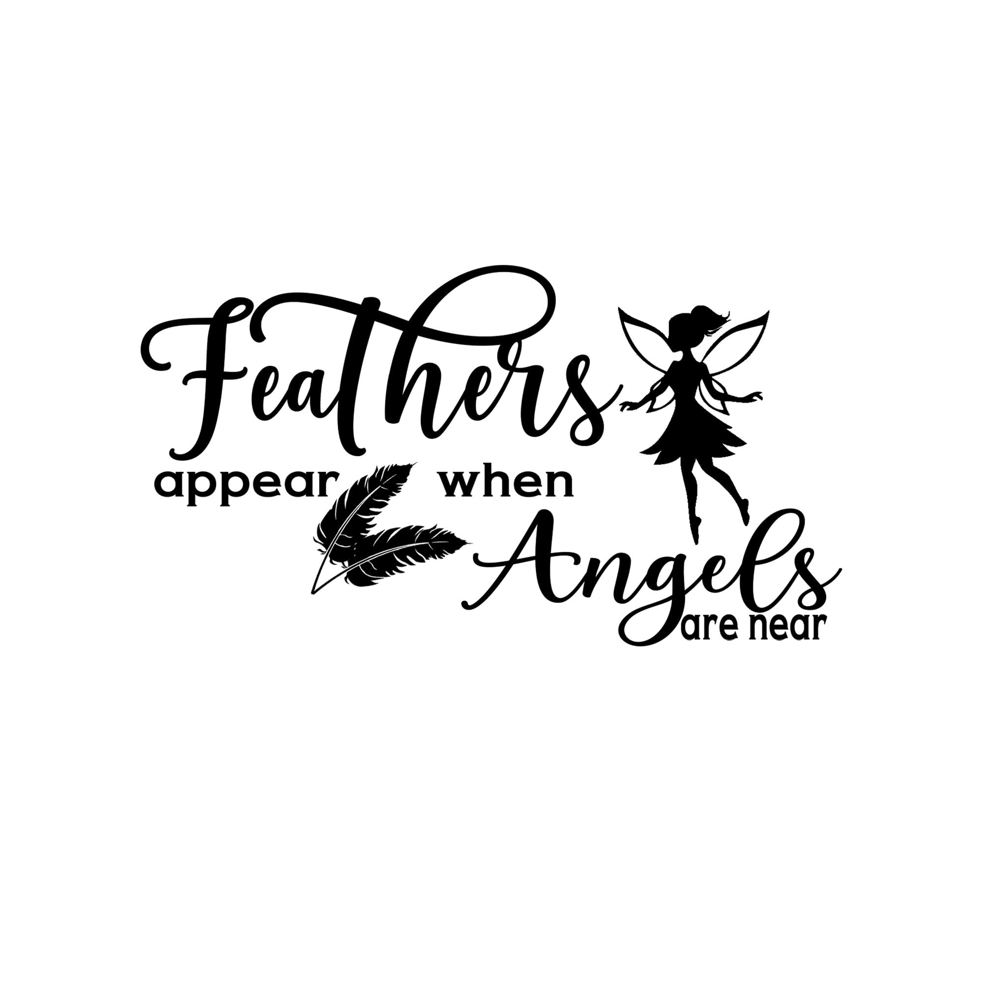 Feathers Appear Angels Wall Sticker – Memorial Gift Wall Decal | Removable Vinyl Quote for Bedroom, Living Room | Thoughtful Bereavement Gift