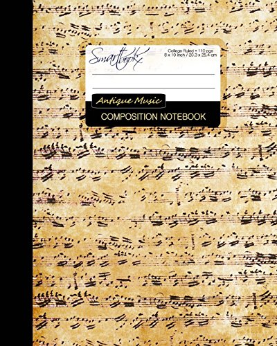 Composition Notebook: College Ruled Writer’s Notebook for School / Teacher / Office / Student [ Perfect Bound * Large * Antique Music ] (Composition Books - Music Gifts)