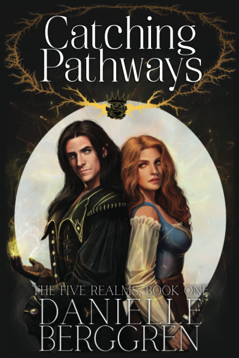 Catching Pathways: The Five Realms, Book One: 1