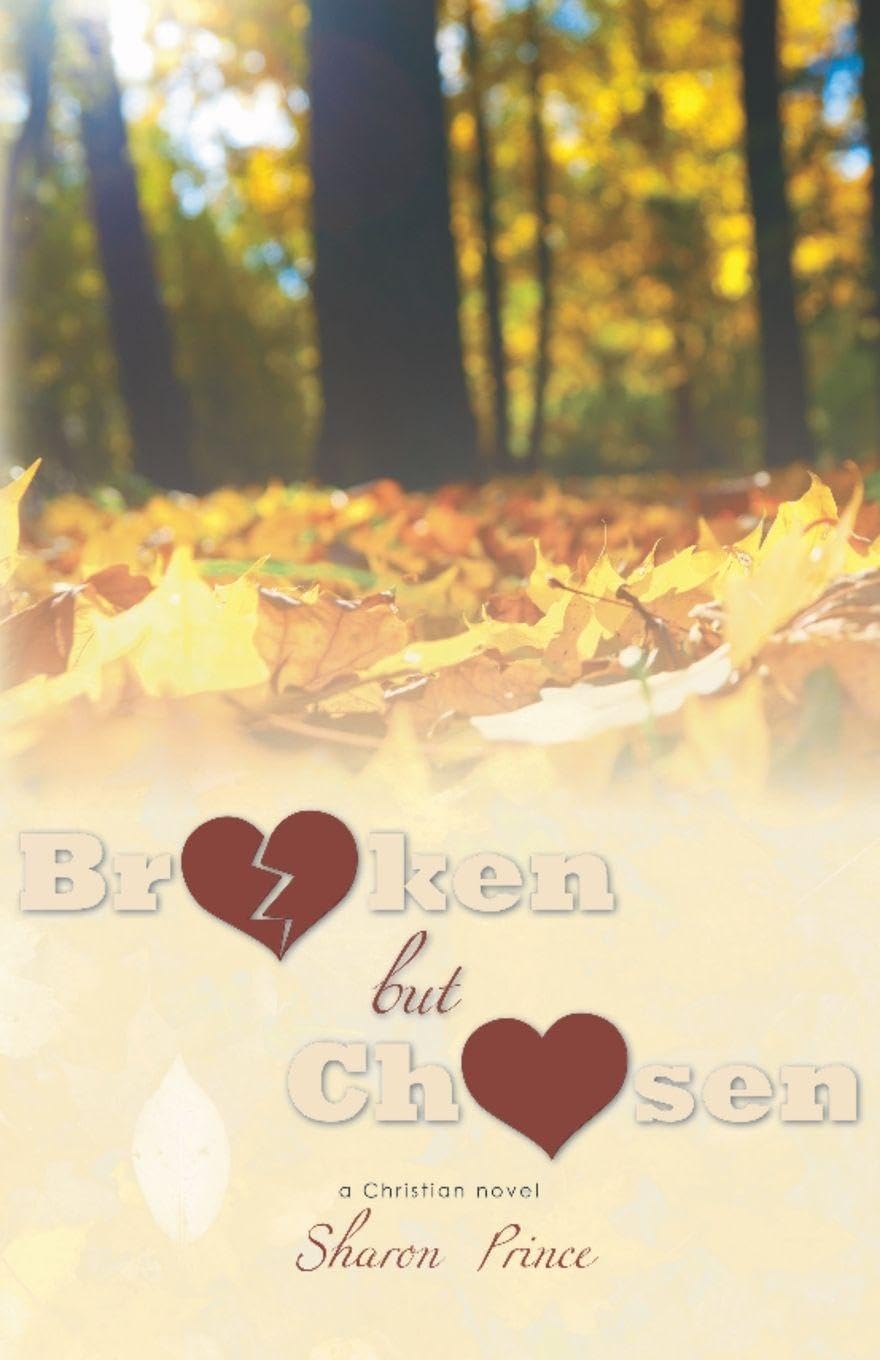 Broken but Chosen