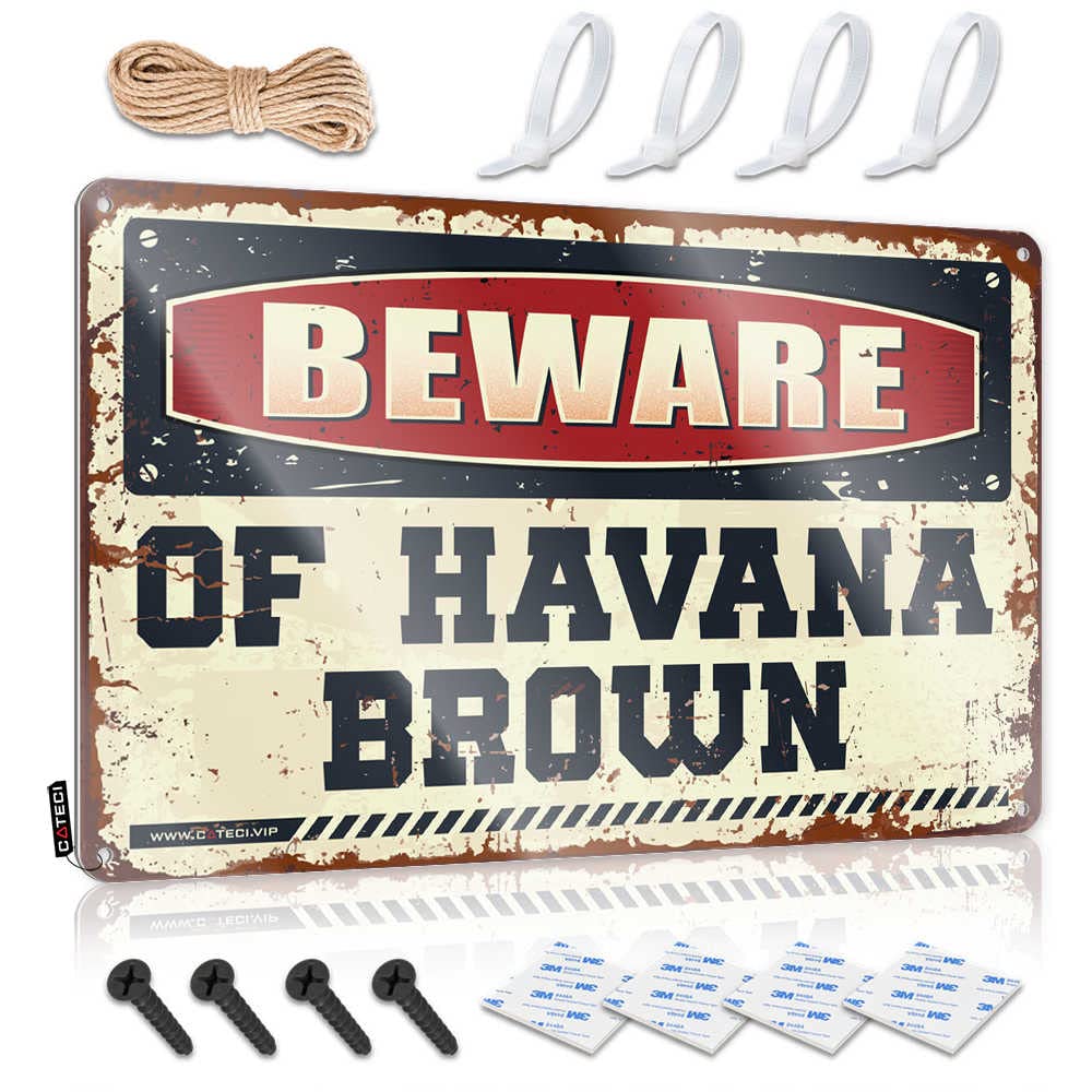 ZTBBDNQHA Funny Home Decor Beware Of Havana Brown Sign Beer Signs Metal Vintage Metal Tin Sign Wall Decor(30X40CM)