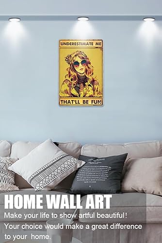 Miniatura 4 de Underestimate Me That'll Be Fun - Cartel de metal con texto en inglés «Underestimate Me That'll Be Fun», frase divertida para mujeres, BFF para