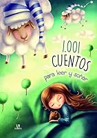1.001 Cuentos para Leer y Soñar (Gran Libro de Cuentos) 8466237534 Book Cover