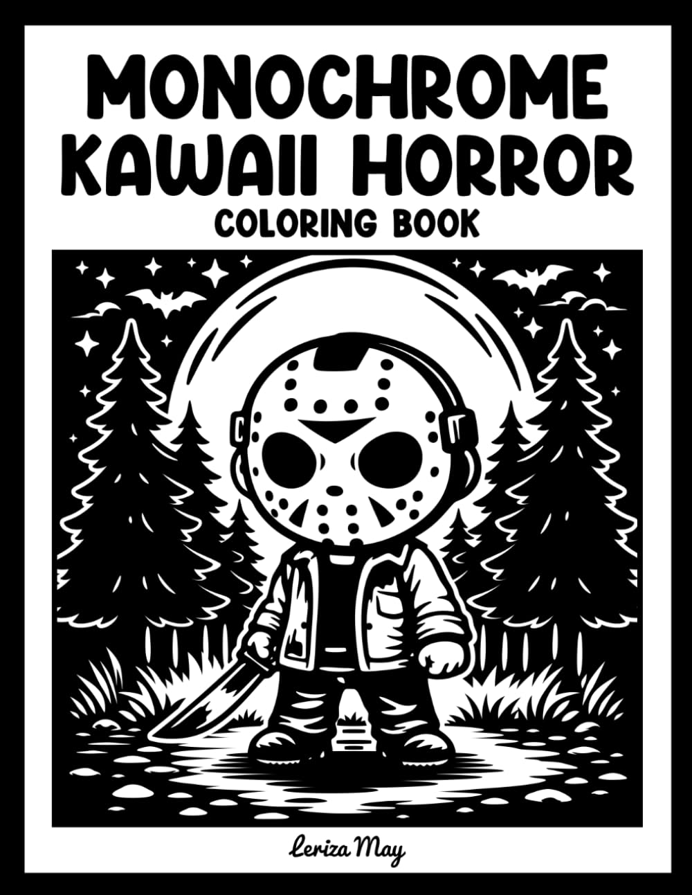 Monochrome Kawaii Horror Coloring Book: Cutest Serial Killer and Scary Characters One Color Creepy Coloring Page