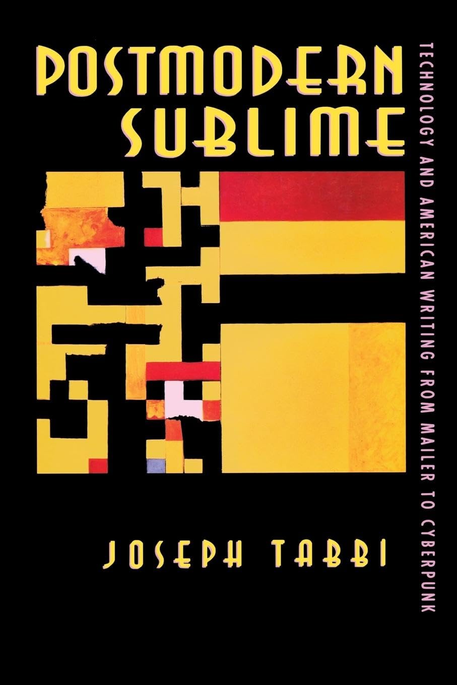 Buy Postmodern Sublime: Technology and American Writing from Mailer to Cyberpunk — BookShops.in